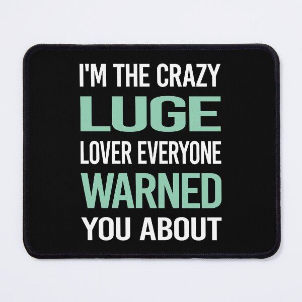 Item preview, Crazy Lover Luge Luger designed and sold by BimBamFrank.