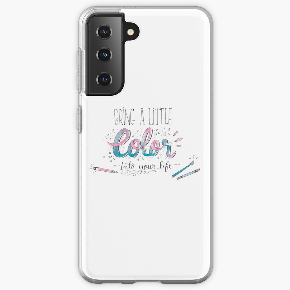 Bring a little color into your life Case & Skin for Samsung Galaxy