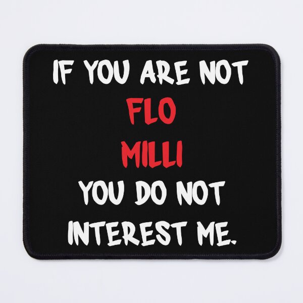 Item preview, Flo Milli - If you are not designed and sold by 2Girls1Shirt.