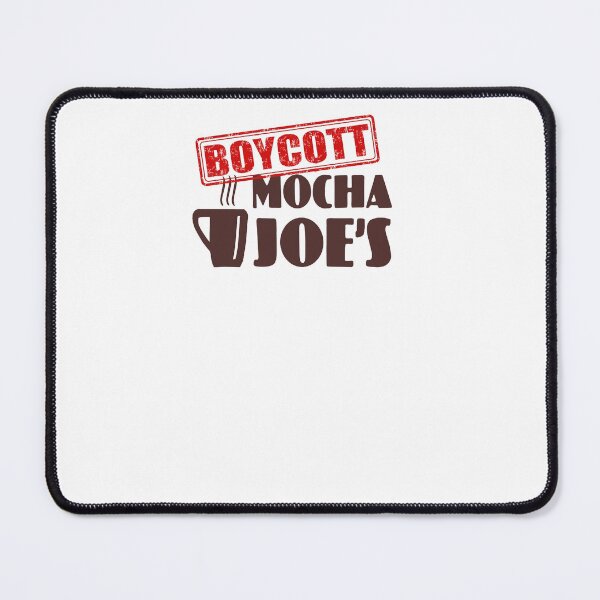 Item preview, Boycott Mocha Joe's designed and sold by AnthonyGonsalve.
