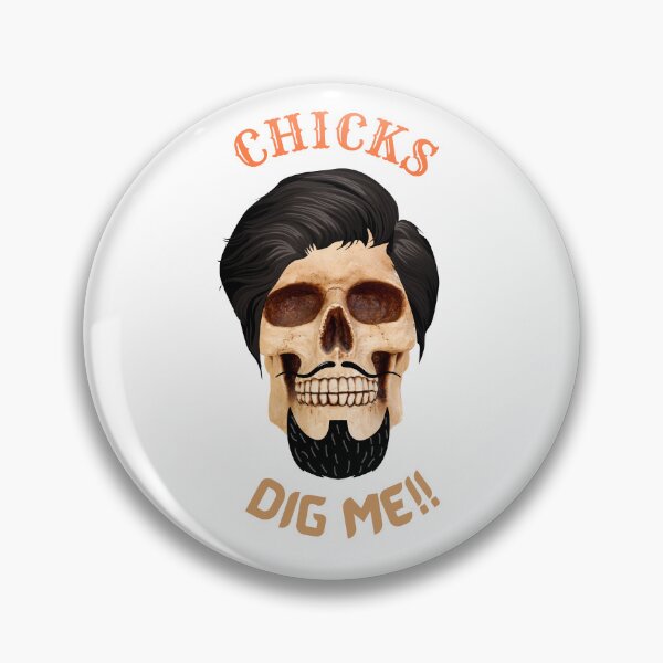 Item preview, CHICKS DIG ME!! - Skull with Hair | Happy Halloween | Funny Halloween | Halloween Costume designed and sold by CosmicStory.