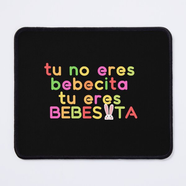Item preview, Tu No Eres Bebecita To Eres Bebesota designed and sold by placefa.