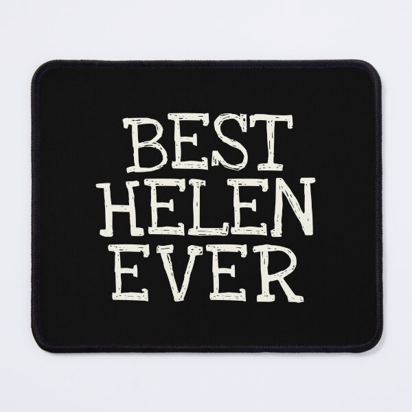 Item preview, Best Helen Ever Funny Personalized Name designed and sold by MariosNydras.