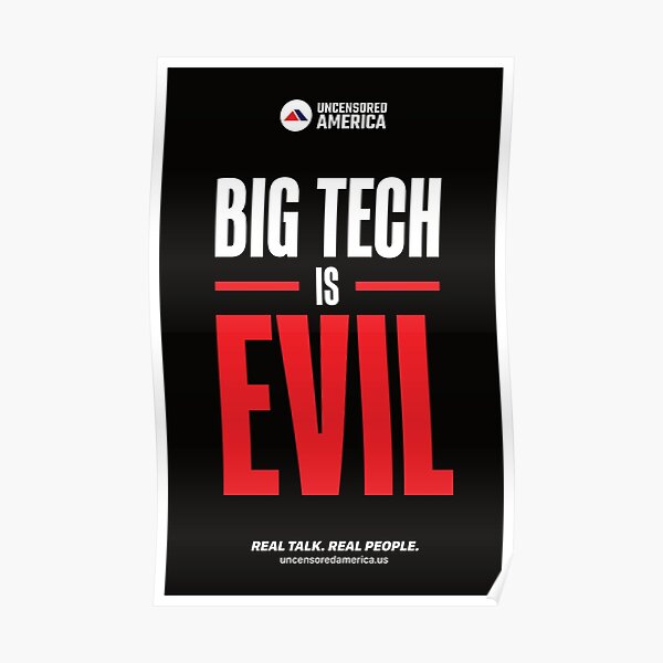 Big Tech is Evil - Posters Poster