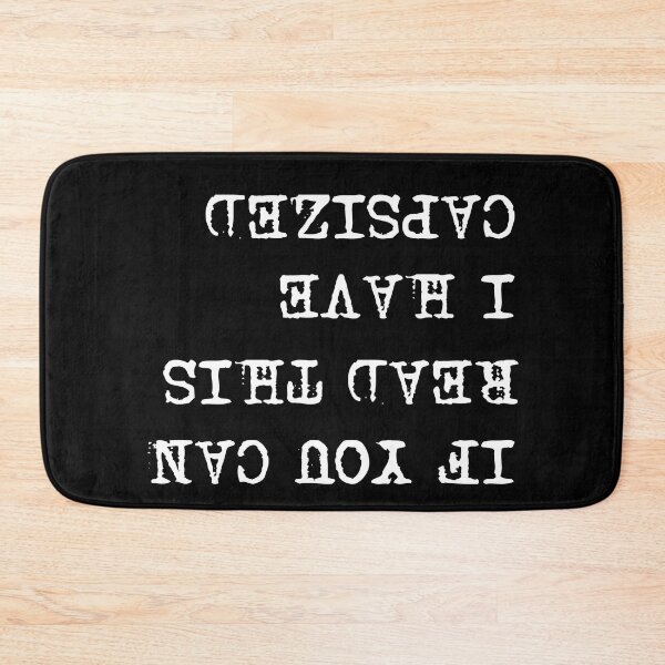 Item preview, Copy of If You Can Read This I Have Capsized designed and sold by beefrancky.