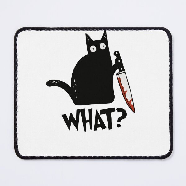 Item preview, Chat quoi Chat noir meurtrier avec couteau cadeau designed and sold by TheresaDaniela.