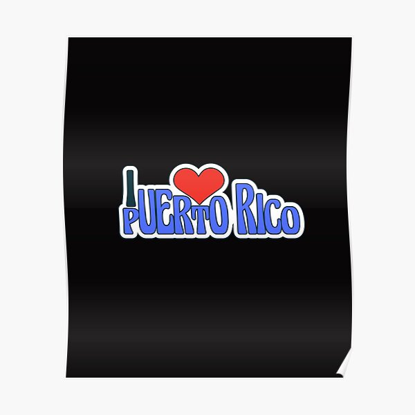 I Love Puerto Rico Sticker Poster For Sale By Haraldhodenhans Redbubble 