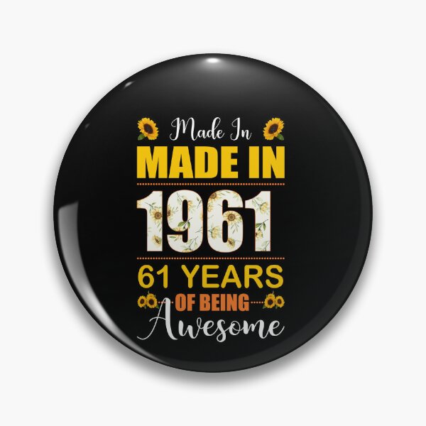 Item preview, Made In 1961 With 61 Years Of Being Awesome Flower designed and sold by leshiarivers.