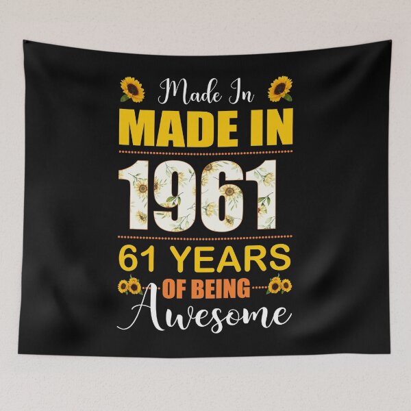 Item preview, Made In 1961 With 61 Years Of Being Awesome Flower designed and sold by leshiarivers.