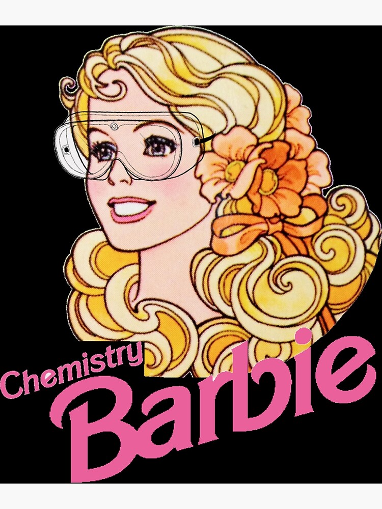 "Chemistry Barbie meme" Poster for Sale by KELSHORNTON Redbubble