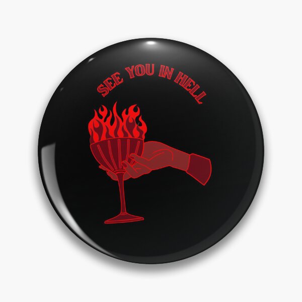 Item preview, See you in hell designed and sold by Bewilderments.
