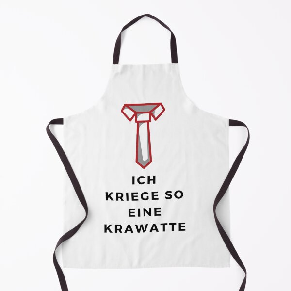 Item preview, I get such a tie german funny saying  designed and sold by HassanRajy.