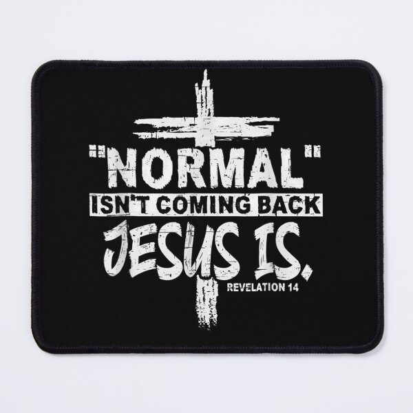 Item preview, Christian Normal Isn't Coming Back Jesus Is  designed and sold by LILIANAYOUNGS.