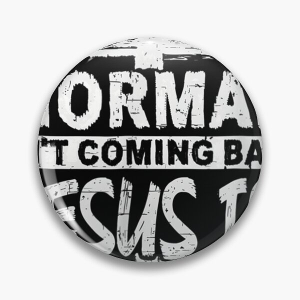 Item preview, Christian Normal Isn't Coming Back Jesus Is  designed and sold by LILIANAYOUNGS.