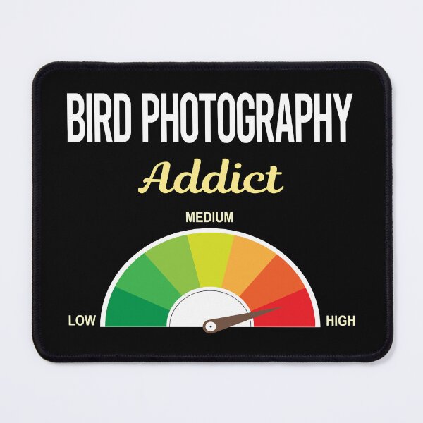 Item preview, Addict Bird Photography Bird Watching Birdwatching designed and sold by PriscillaHerna.