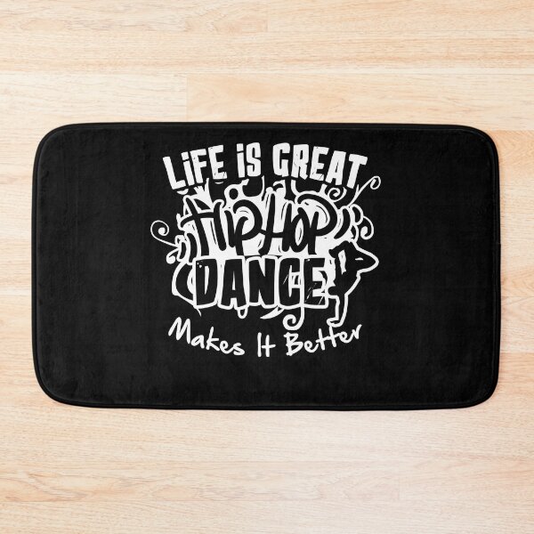 Item preview, Hip Hop dance Makes Life Better designed and sold by UnknownArtistt.