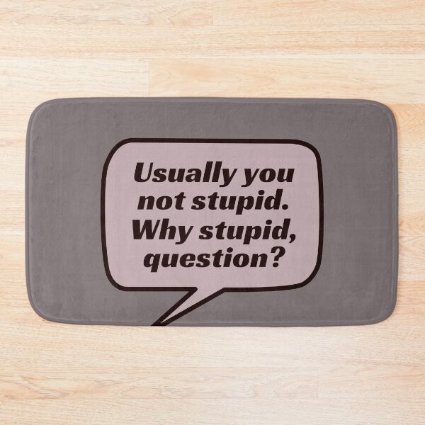Item preview, Project Hail Mary Why Stupid Question designed and sold by humnoo.
