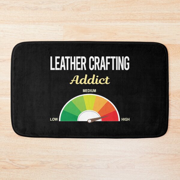 Item preview, Addict Leather Crafting Craft Leathercraft Leatherwork Leatherworking designed and sold by PriscillaHerna.