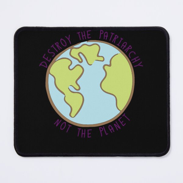 Item preview, Destroy the Patriarchy, Not the Planet designed and sold by LILIANAYOUNGS.