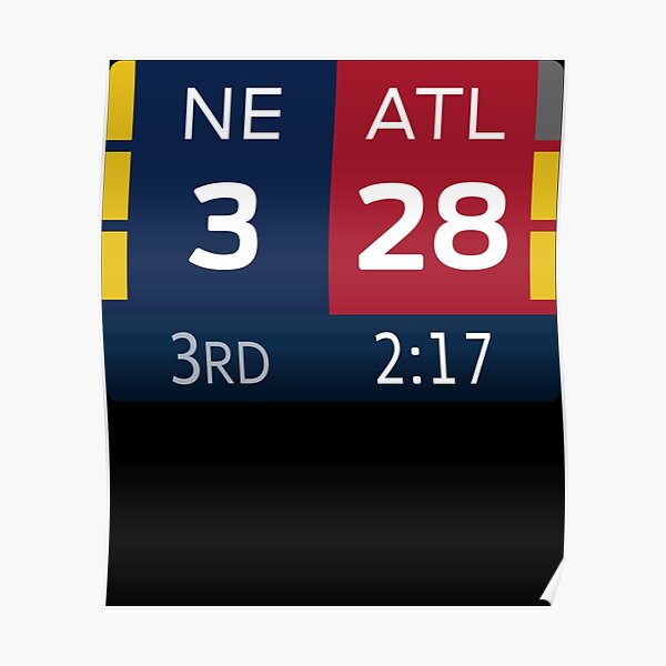 New England Patriots 3 Atlanta Falcons 28 Nfl Super Bowl Poster