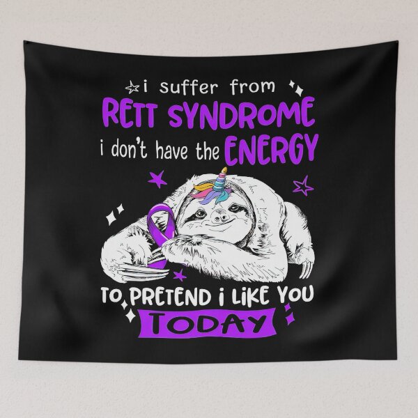 Item preview, Rett Syndrome Awareness I suffer from Rett Syndrome i don't have the Energy to pretend i like you today designed and sold by IleneDuBuque.