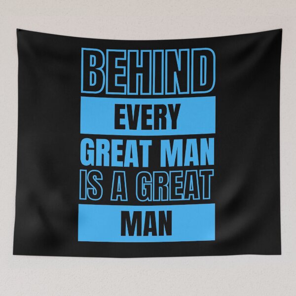 Item preview, Behind Every Great Man is a Great Man designed and sold by trendingatees.