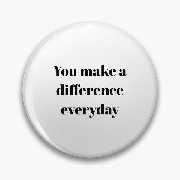 Item preview, You make a difference everyday designed and sold by Sadhvika.
