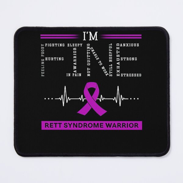 Item preview, Rett Syndrome Awareness I'm Fine Rett Syndrome Warrior Support Rett Syndrome Awareness Gifts designed and sold by IleneDuBuque.