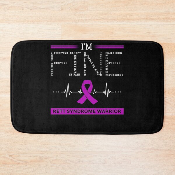 Item preview, Rett Syndrome Awareness I'm Fine Rett Syndrome Warrior Support Rett Syndrome Awareness Gifts designed and sold by IleneDuBuque.