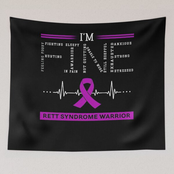 Item preview, Rett Syndrome Awareness I'm Fine Rett Syndrome Warrior Support Rett Syndrome Awareness Gifts designed and sold by IleneDuBuque.
