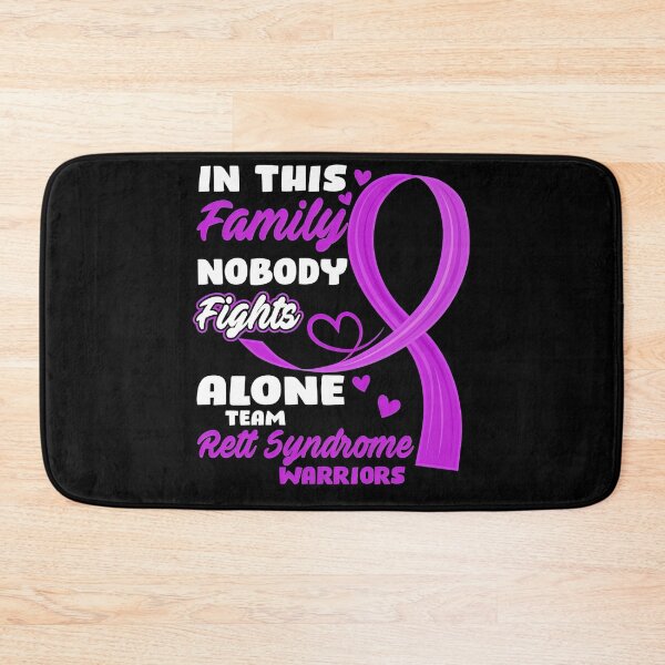 Item preview, Rett Syndrome Awareness In This Family Nobody Fights Alone Team Rett Syndrome Warriors designed and sold by IleneDuBuque.