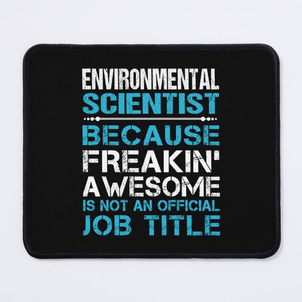 Item preview, Environmental Scientist T Shirt - Freaking Awesome Gift Item Tee designed and sold by alishabvrstella.
