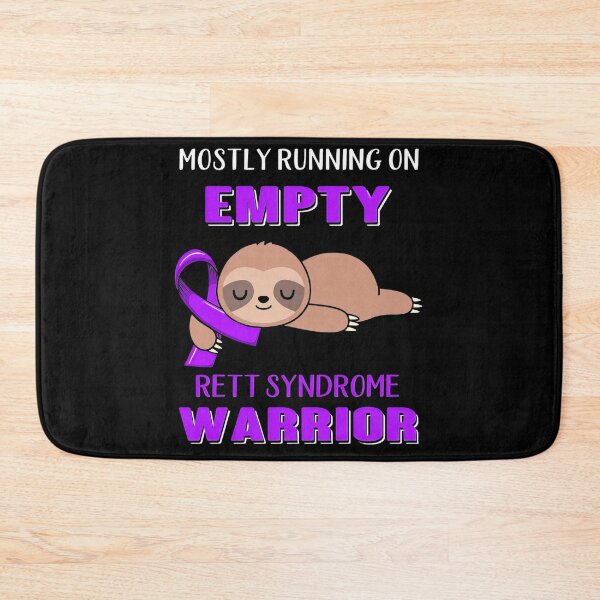 Item preview, Rett Syndrome Awareness Mostly Running On Empty Rett Syndrome Warrior Support Rett Syndrome Warrior Gifts designed and sold by IleneDuBuque.