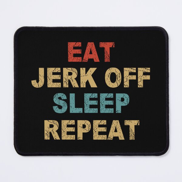 Item preview, Eat Sleep Repeat Funny designed and sold by Jeny Lisa.