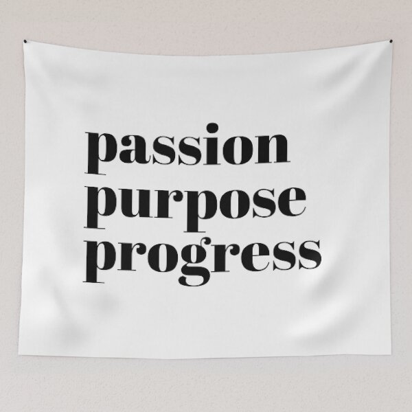 Item preview, Passion Purpose Progress designed and sold by Sadhvika.