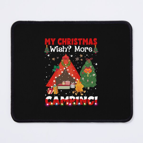Item preview, My Christmas Wish More Camping for Camp Lover designed and sold by oswaldcoccoh.