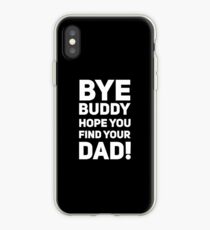 Tschüss Kumpel, ich hoffe du findest deinen Vater iPhone-Hülle & Cover