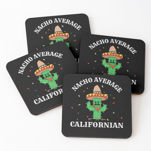 Item preview, Funny Nacho Average Californian designed and sold by Betsytiptoe.