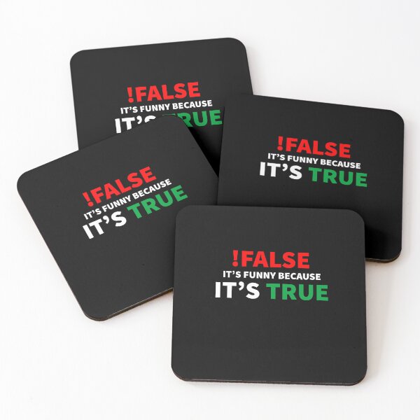 Item preview, !False It's Funny Because It's True Programmer Quote Geek Classic T-Shirt designed and sold by YouSsefHN05.