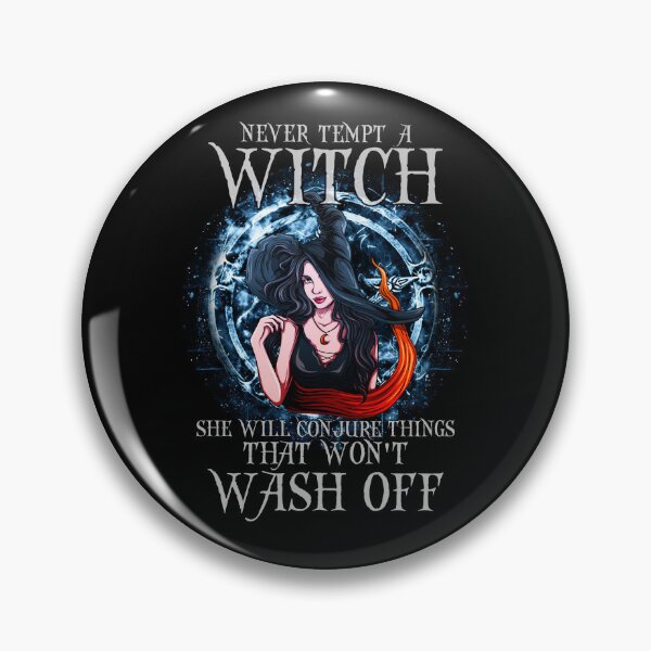 Item preview, Never Tempt A Witch She Will Conjure Things That Won't Wash Off Witch Halloween designed and sold by kibbeegaddisi.