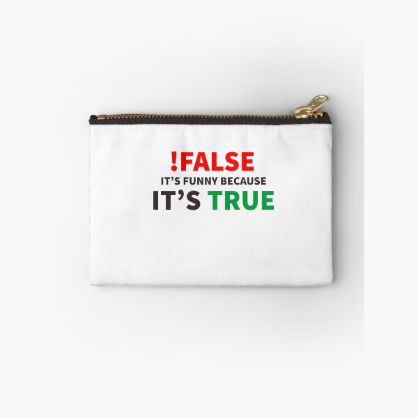 Item preview, !False It's Funny Because It's True Programmer Quote Geek Classic T-Shirt designed and sold by YouSsefHN05.