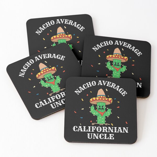 Item preview, Funny Nacho Average Californian Uncle designed and sold by Betsytiptoe.