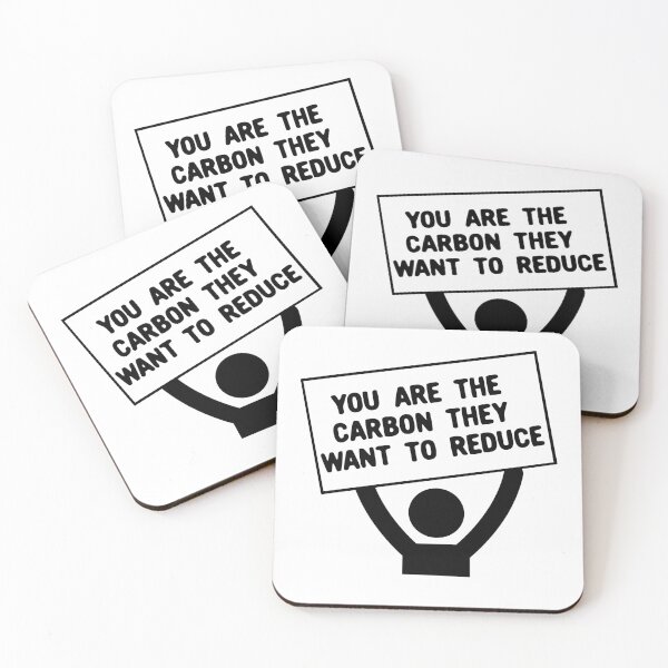 Item preview, You Are The Carbon They Want to Reduce designed and sold by Salukeart.