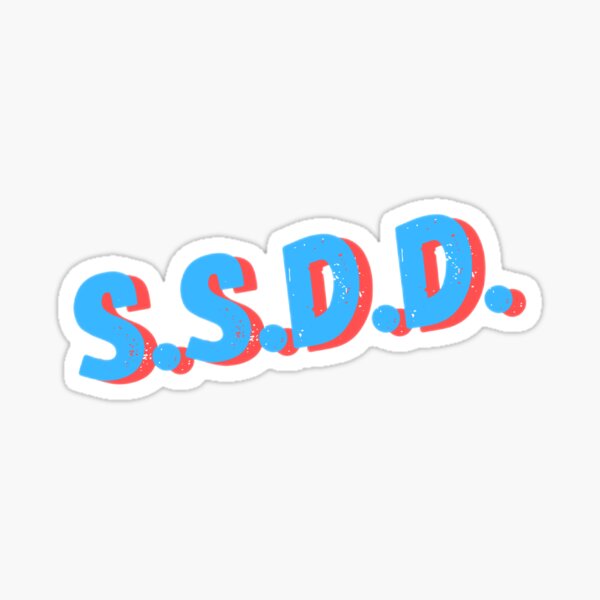 "S.S.D.D. Blue Funny Quote" Sticker for Sale by zachosz Redbubble