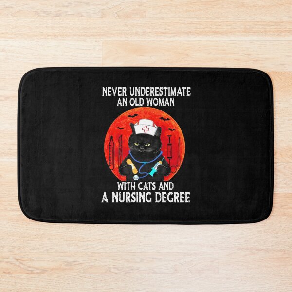 Item preview, Never Underestimate An Old Woman With Cat And A Nursing Degree designed and sold by kibbeegaddisi.