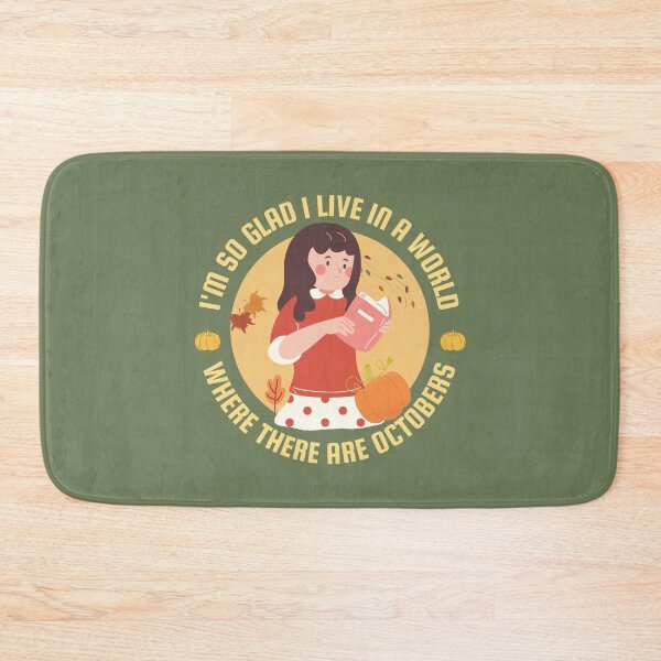Item preview, I'm so glad I live in a world where there are Octobers - Anne Shirley quote designed and sold by shmodev.