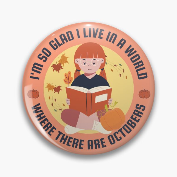 Item preview, I'm so glad I live in a world where there are Octobers - Anne Shirley quote designed and sold by shmodev.