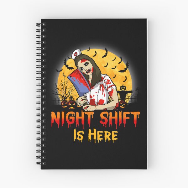 Item preview, Night Shift is Here Night Shift Crew Nurse Halloween Zombie Halloween. designed and sold by kibbeegaddisi.