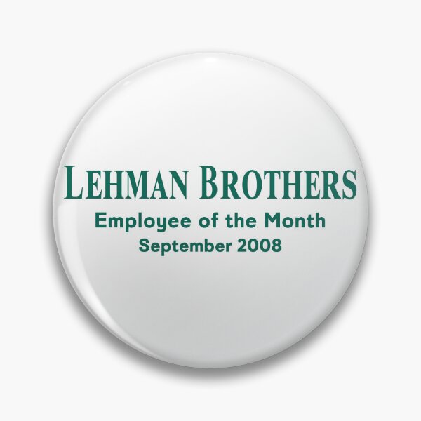 Item preview, Lehman Brothers Employee of the Month September 2008  designed and sold by Macer.