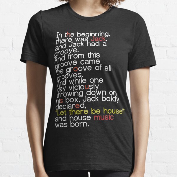 Jack's Groove - Let there be house! Essential T-Shirt